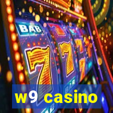 w9 casino